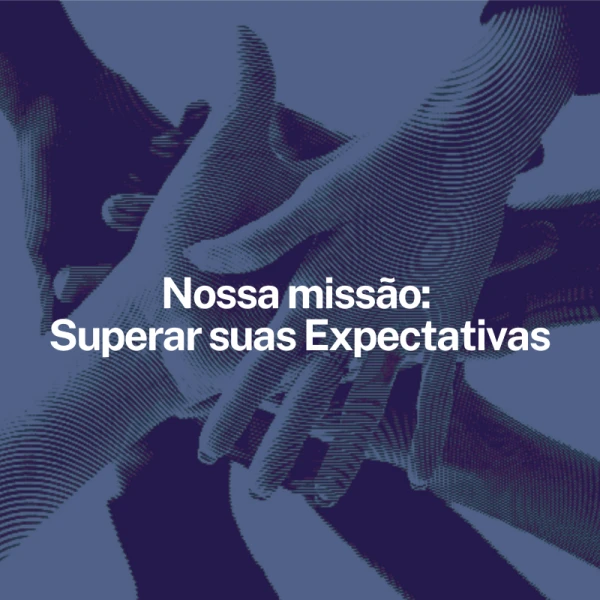 Nossa equipe, essência dos nossos valores